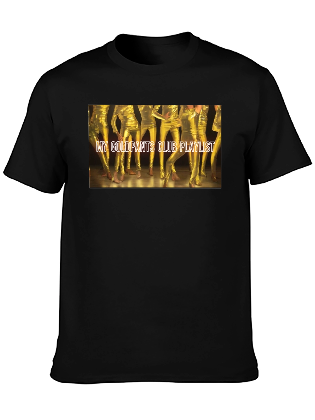 My Gold Pants Club Playlist Tee
