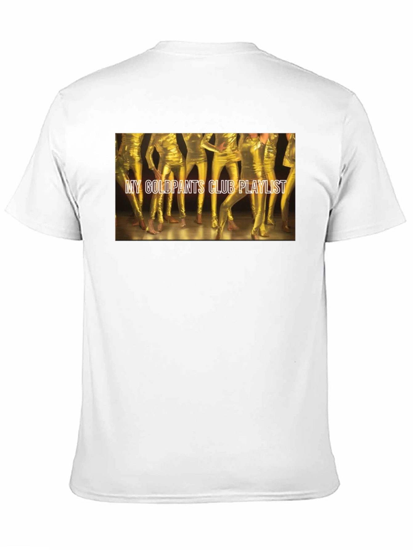 My Gold Pants Club Playlist Tee