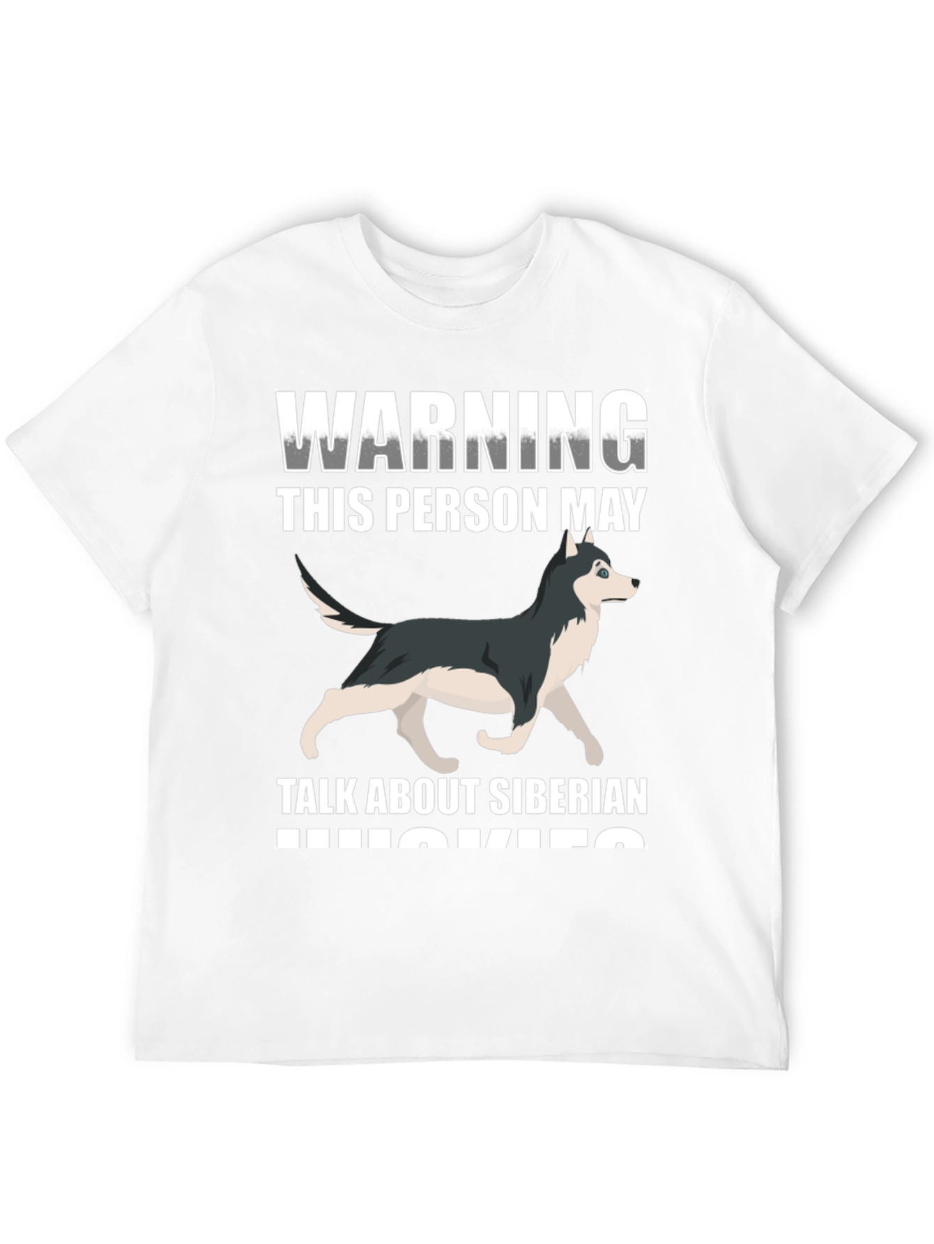 Siberian Husky Warning Graphic T-Shirt