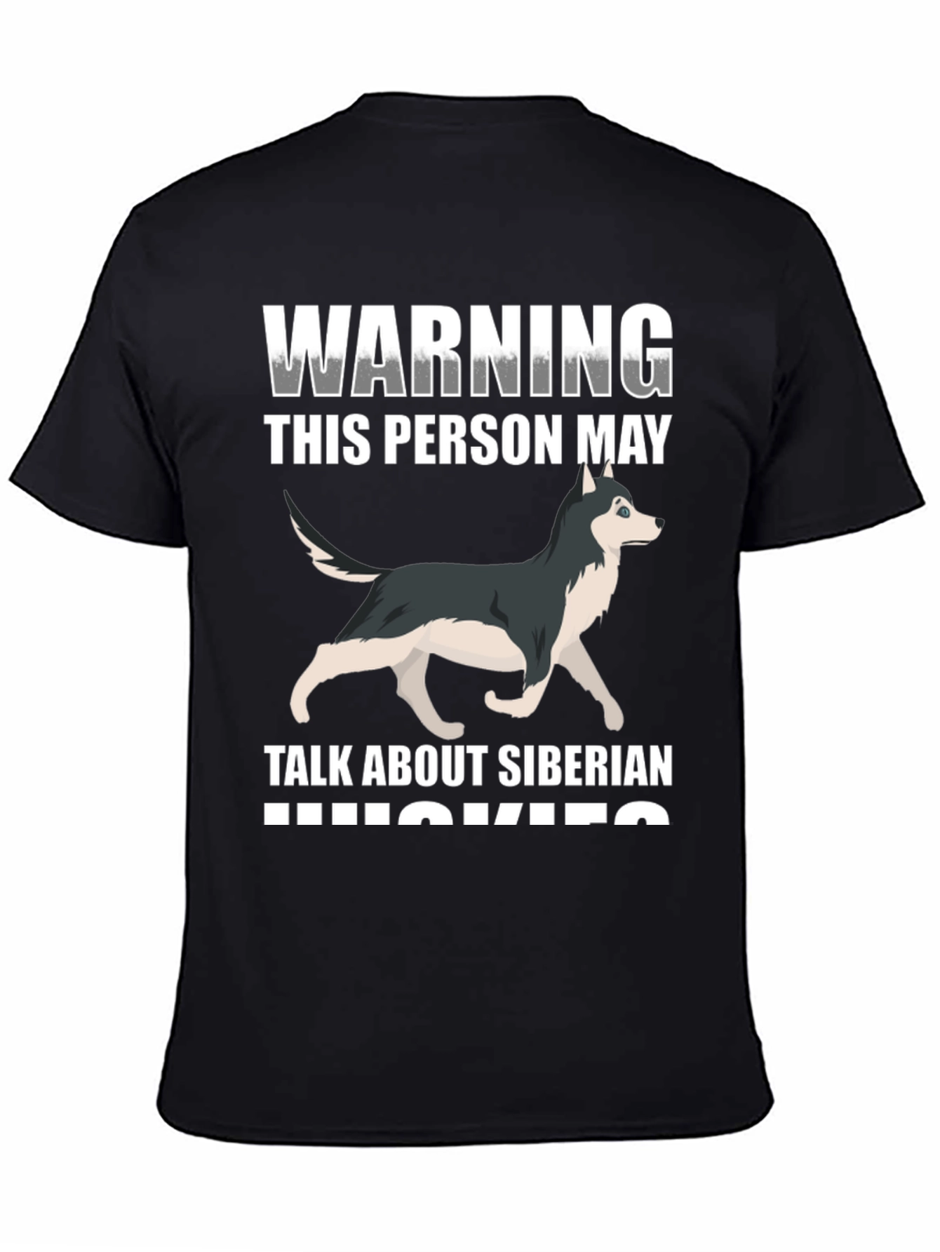 Siberian Husky Warning Graphic T-Shirt
