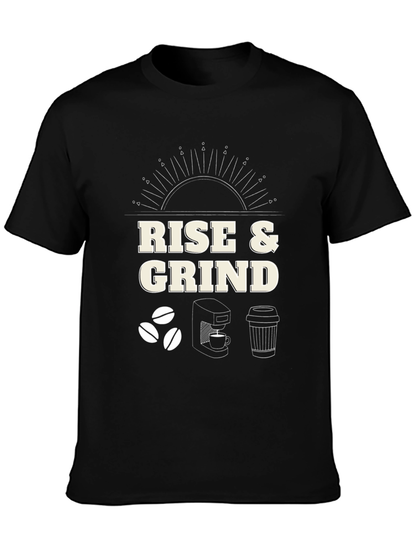 Rise & Grind Coffee T-Shirt