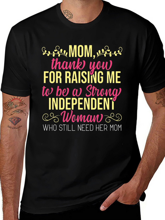 Mom T-Shirt: Strong Independent Woman