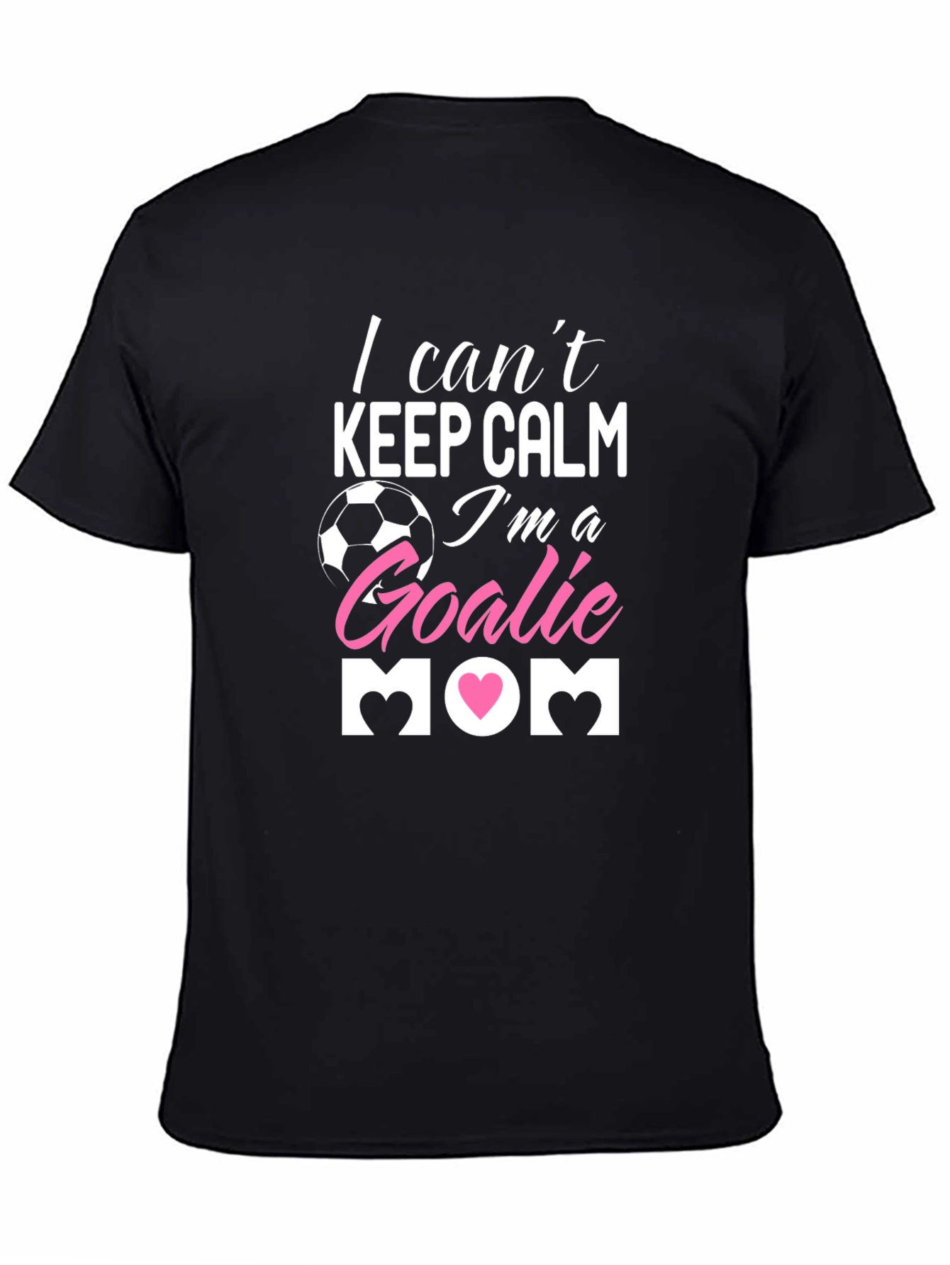 Im a Goalie Mom T-Shirt