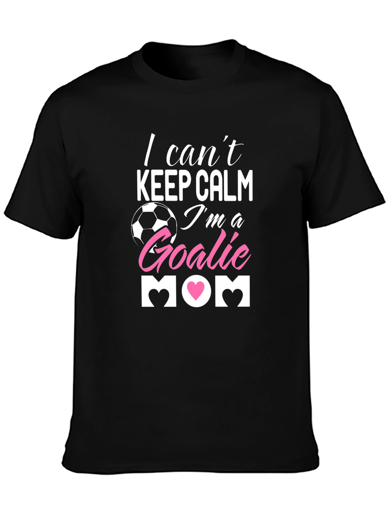 Im a Goalie Mom T-Shirt