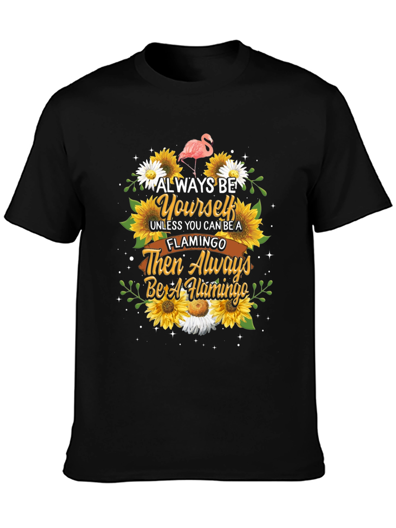 Always Be Yourself Flamingo Graphic Tee
