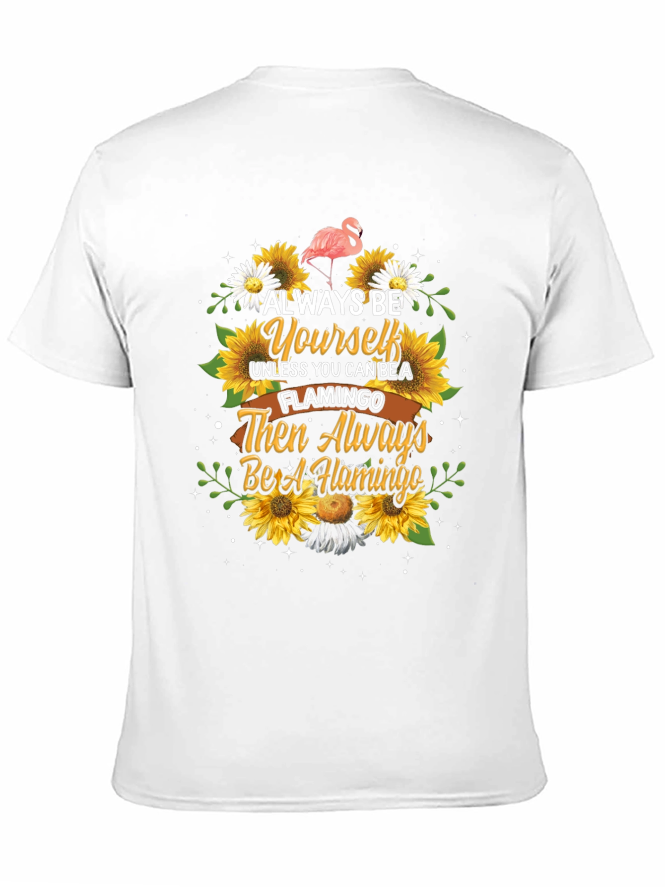 Always Be Yourself Flamingo Graphic Tee