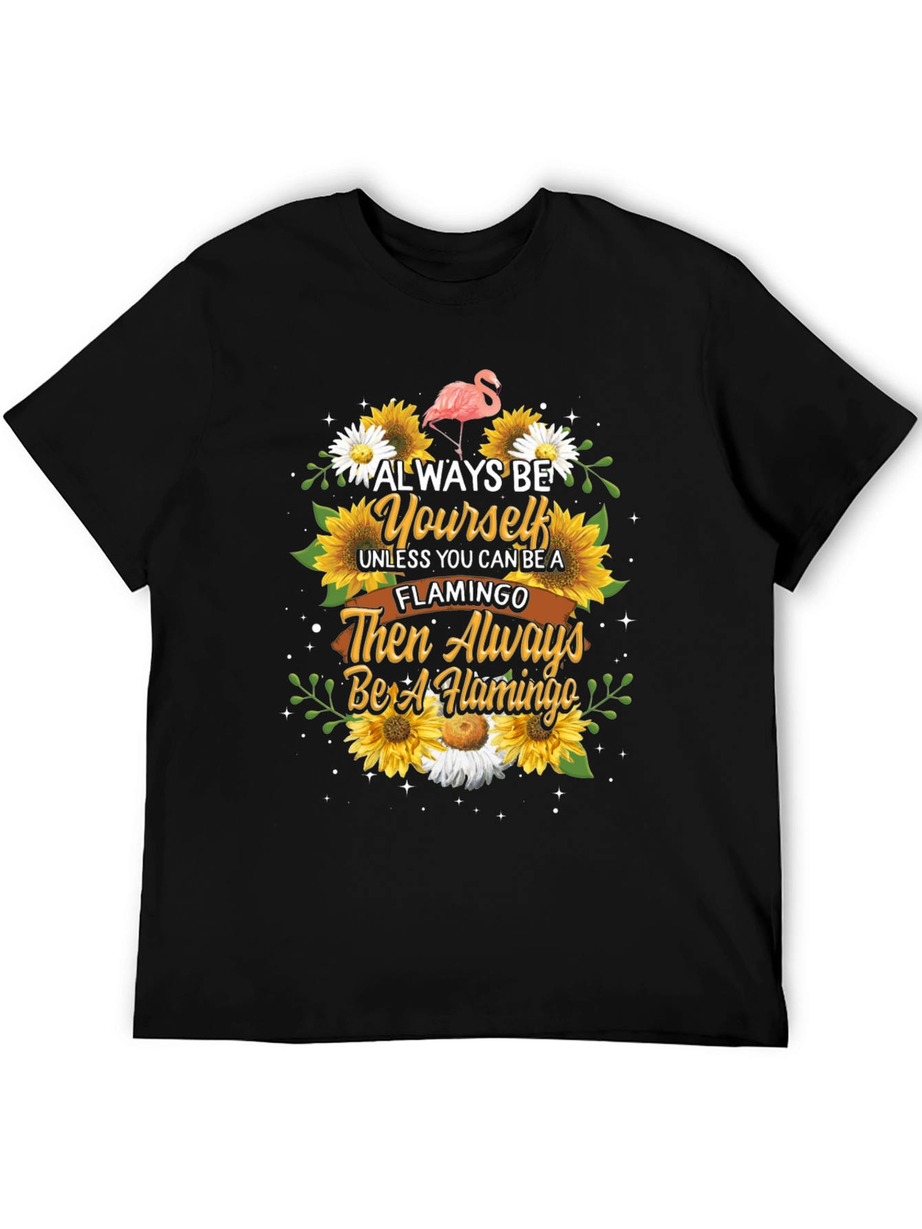 Always Be Yourself Flamingo Graphic Tee