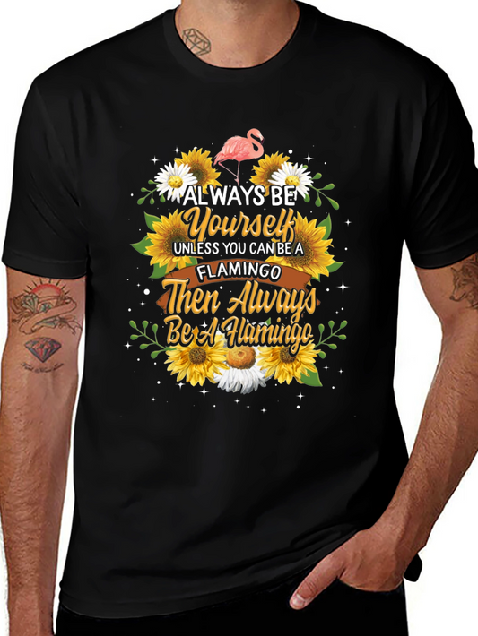 Always Be Yourself Flamingo Graphic Tee