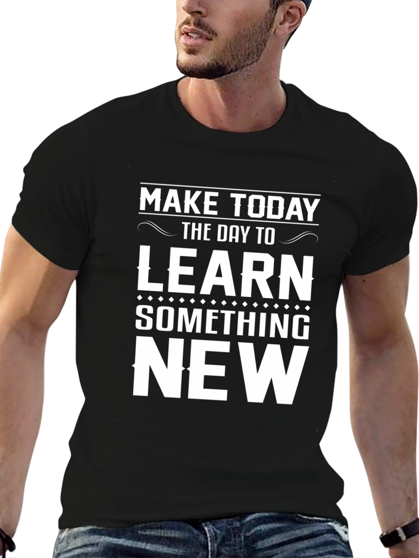 Inspirational Learn Something New Graphic Tee