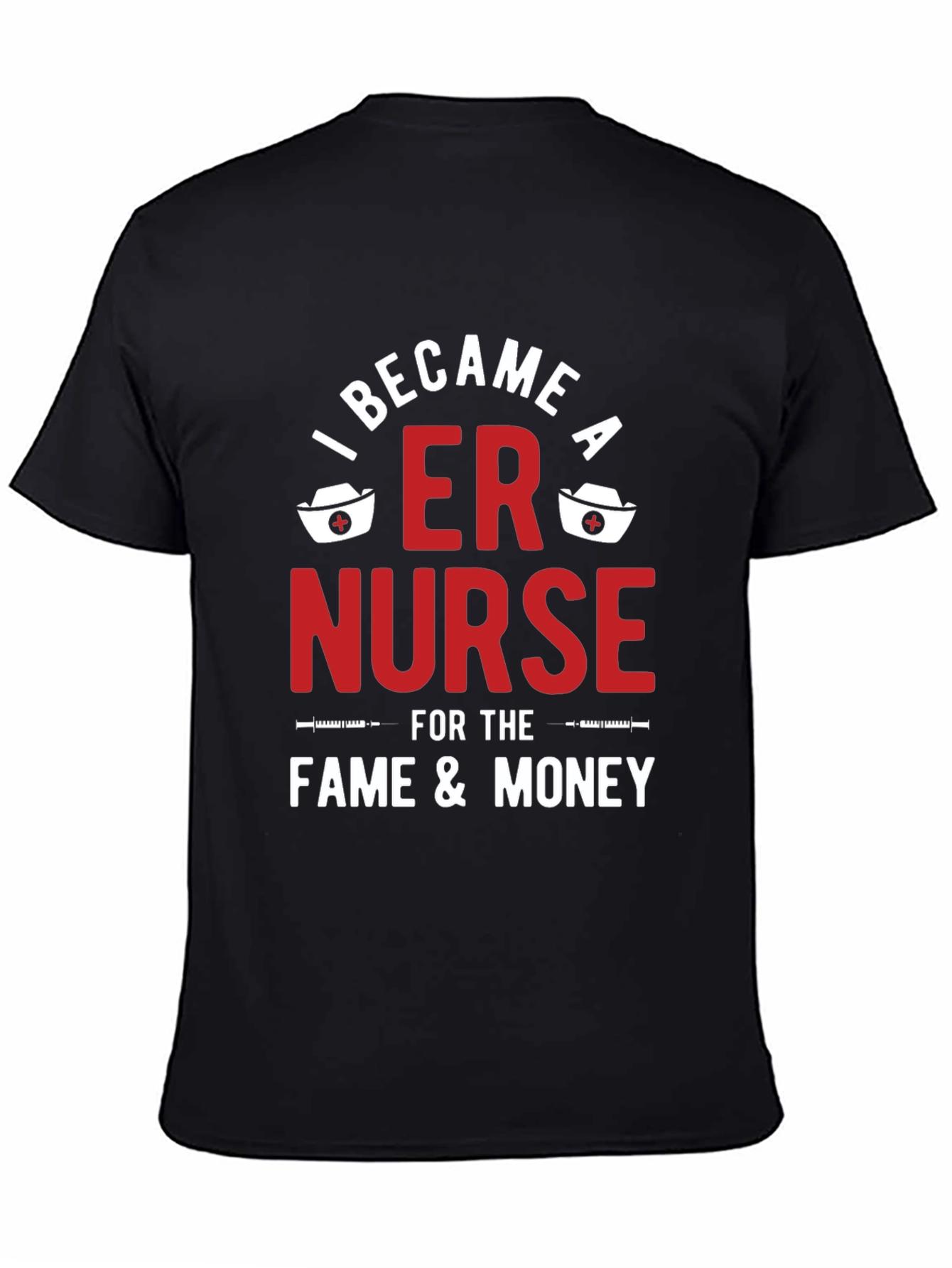 I Became a ER Nurse T-Shirt