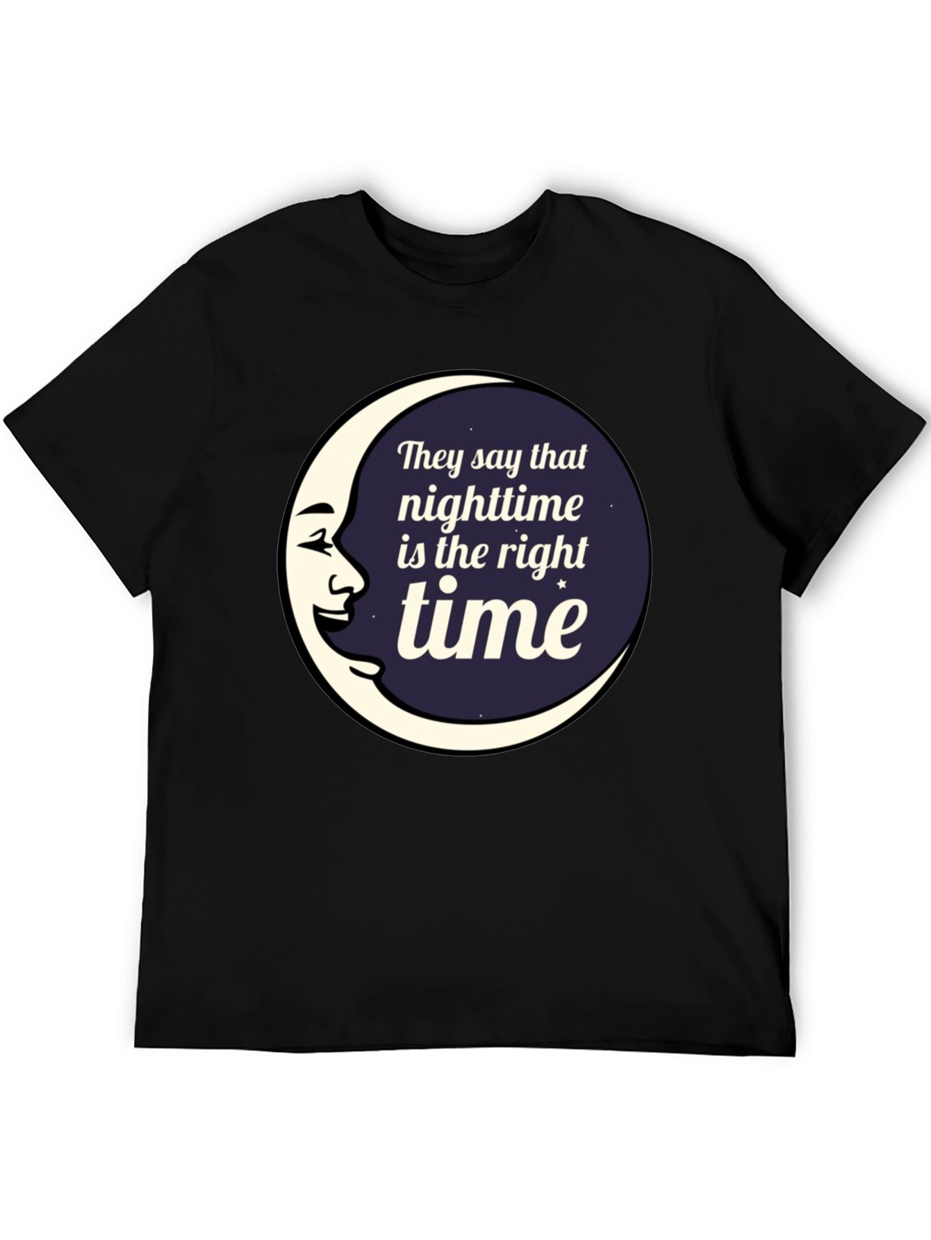 Nighttime is the Right Time Graphic T-Shirt