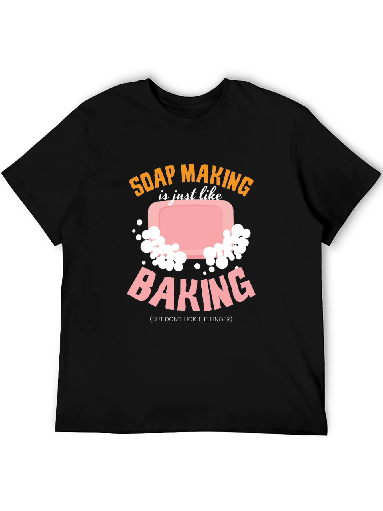 Soap Making vs Baking T-Shirt