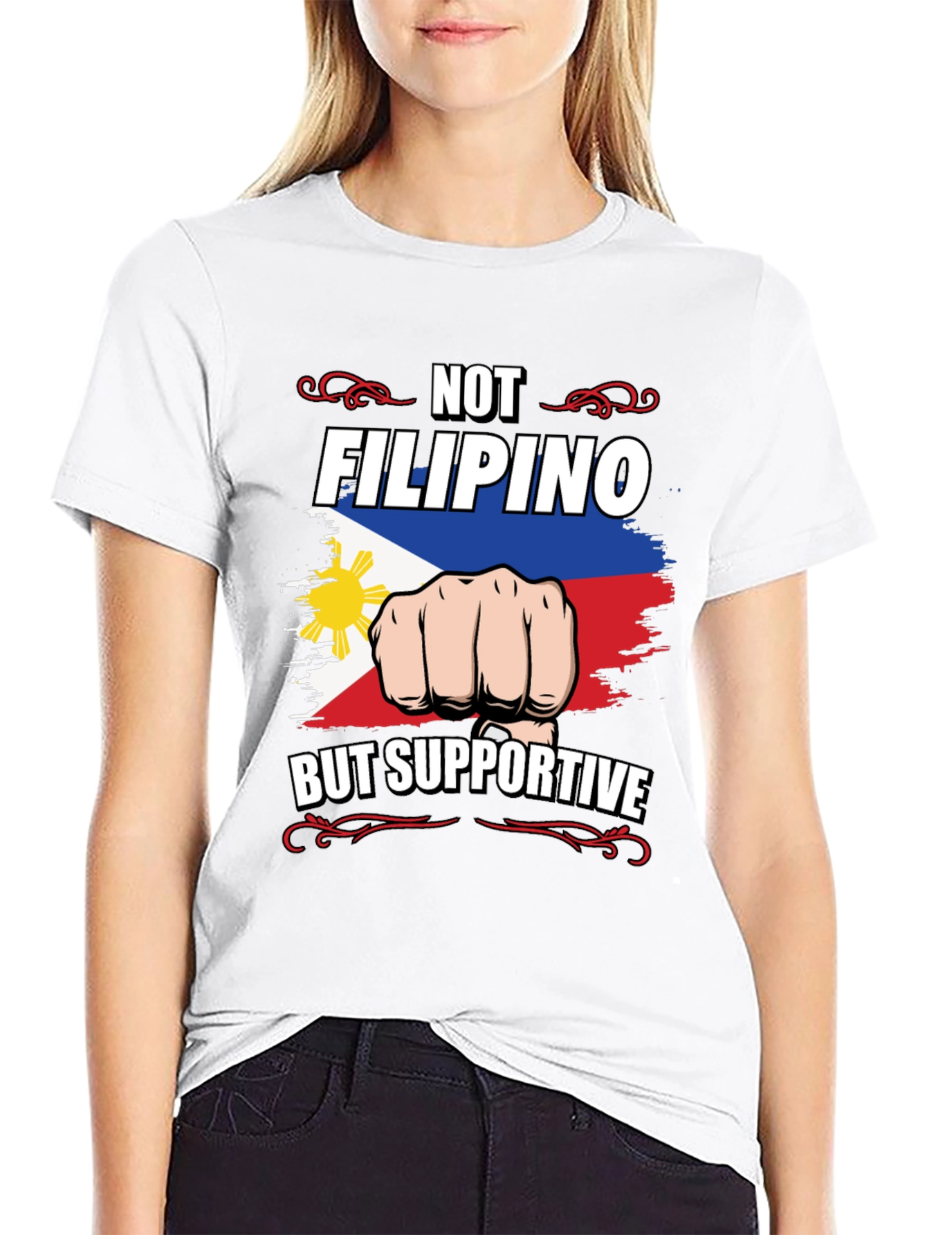 Not Filipino But Supportive Graphic Tee