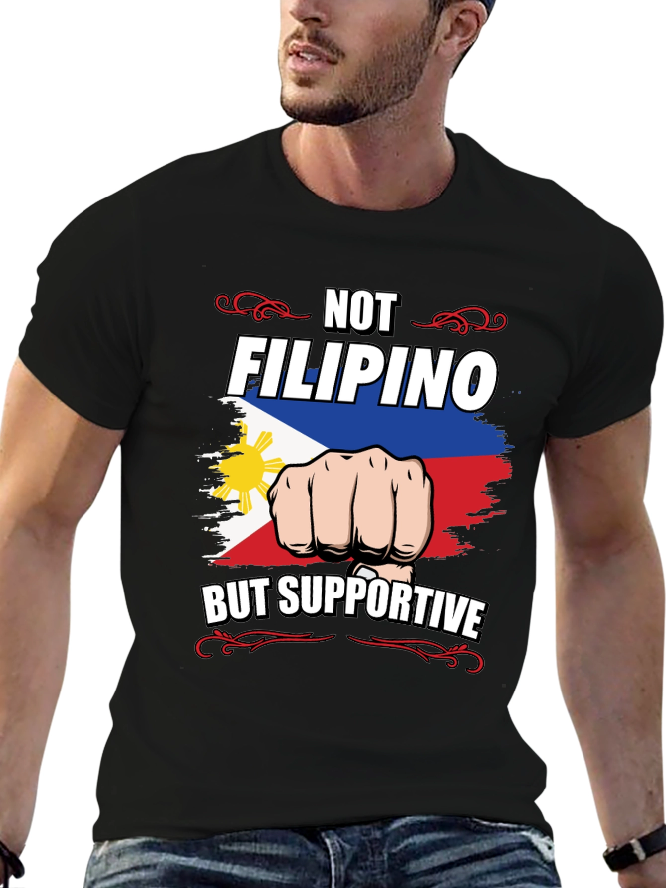 Not Filipino But Supportive Graphic Tee