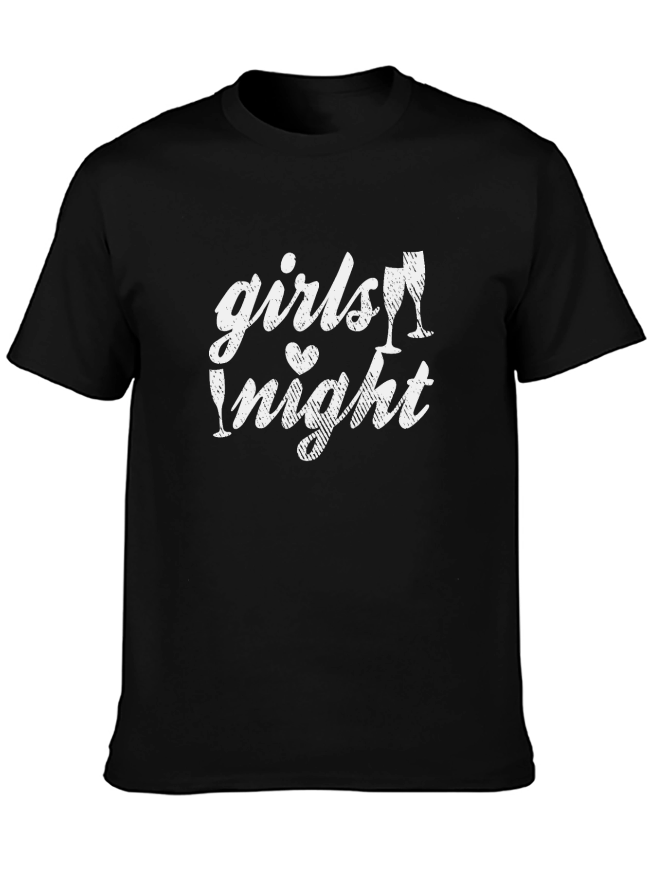 Girls Night Out T-Shirt - Black Crew Neck Tee