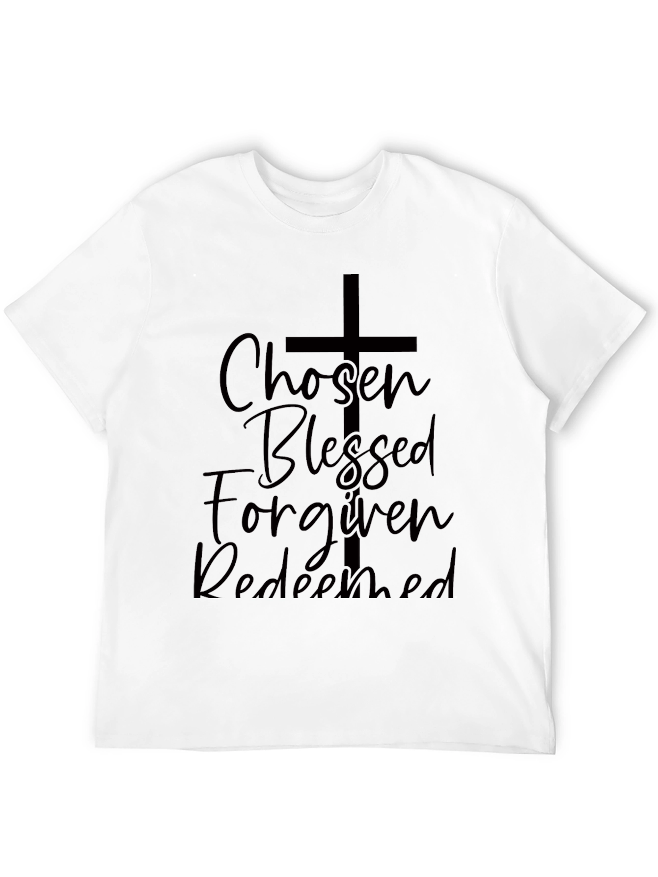 Chosen Blessed Forgiven Redeemed Graphic Tee