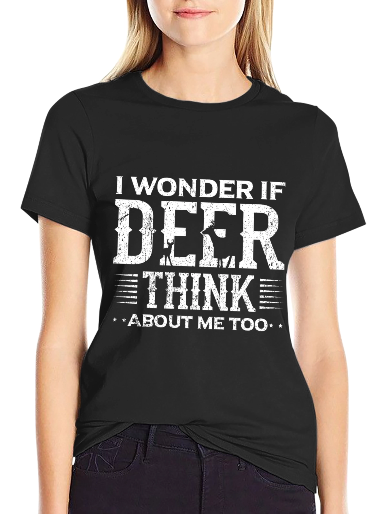 I Wonder If Deer Think About Me Too T-Shirt