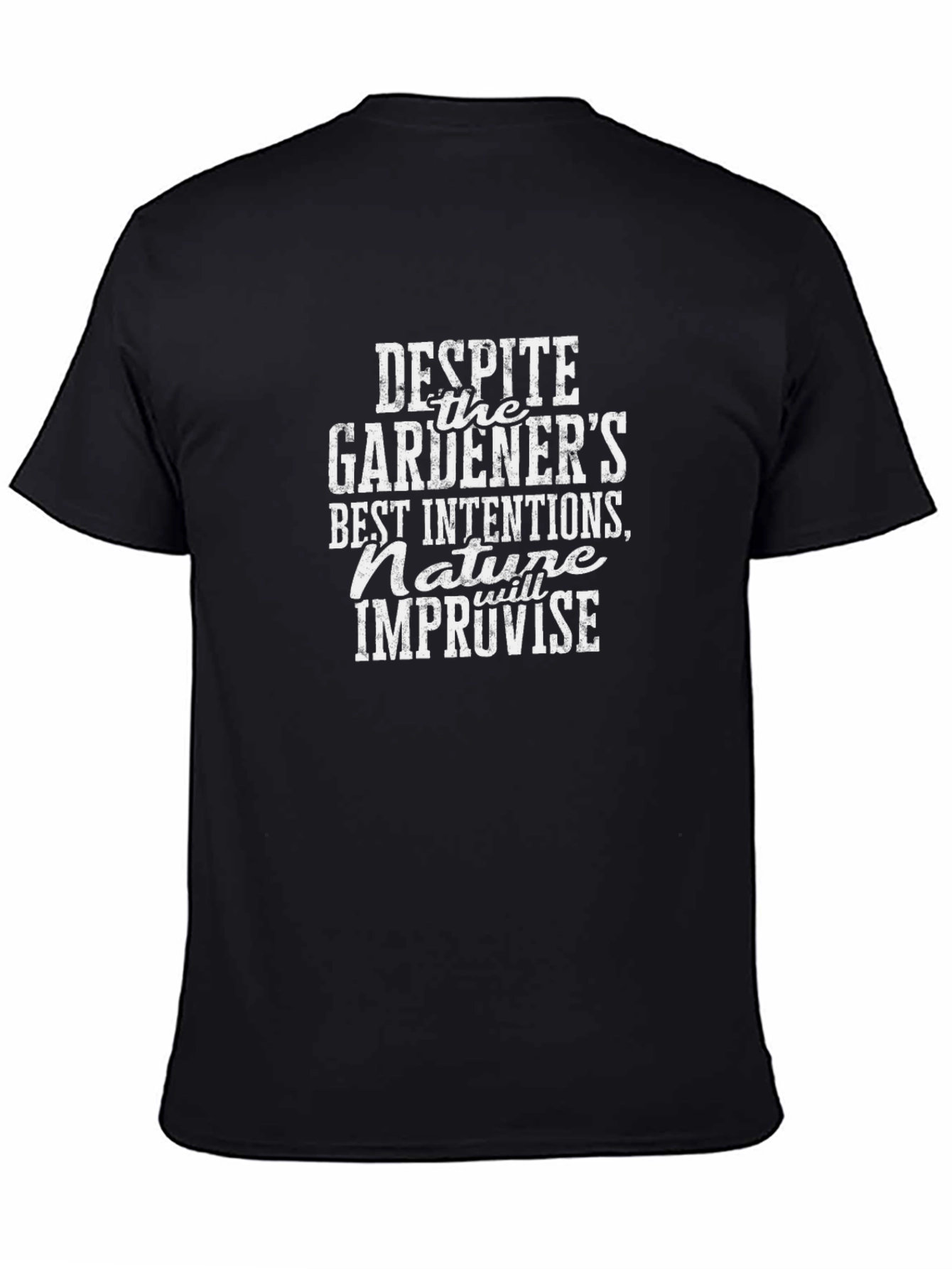 Gardeners Best Intentions Graphic T-Shirt