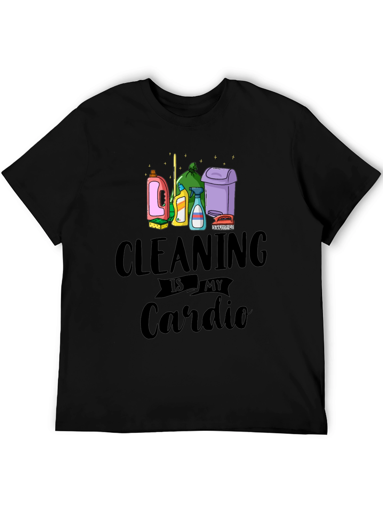 Cleaning is My Cardio T-Shirt - Black Cotton Tee