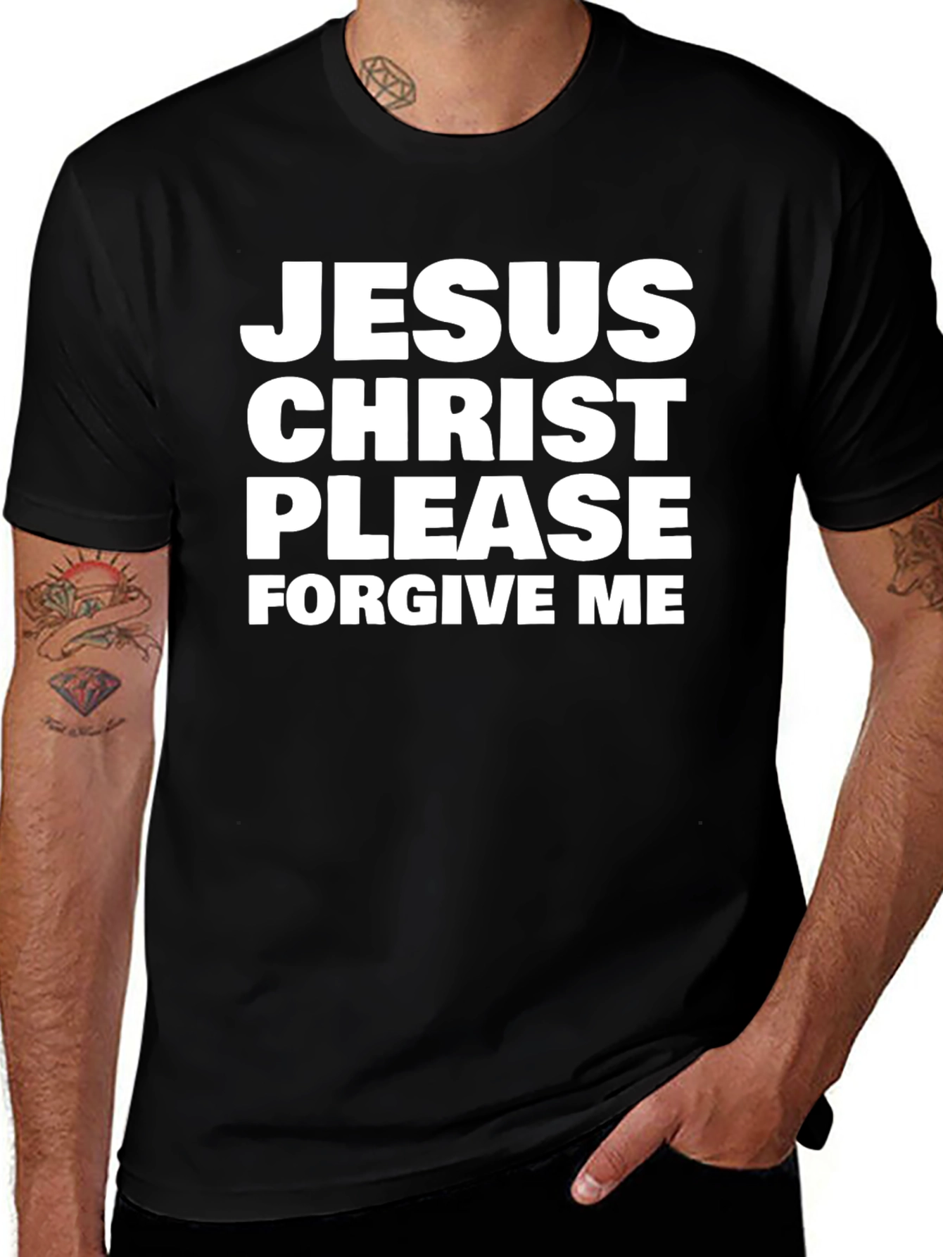 Jesus Christ Please Forgive Me Black T-Shirt