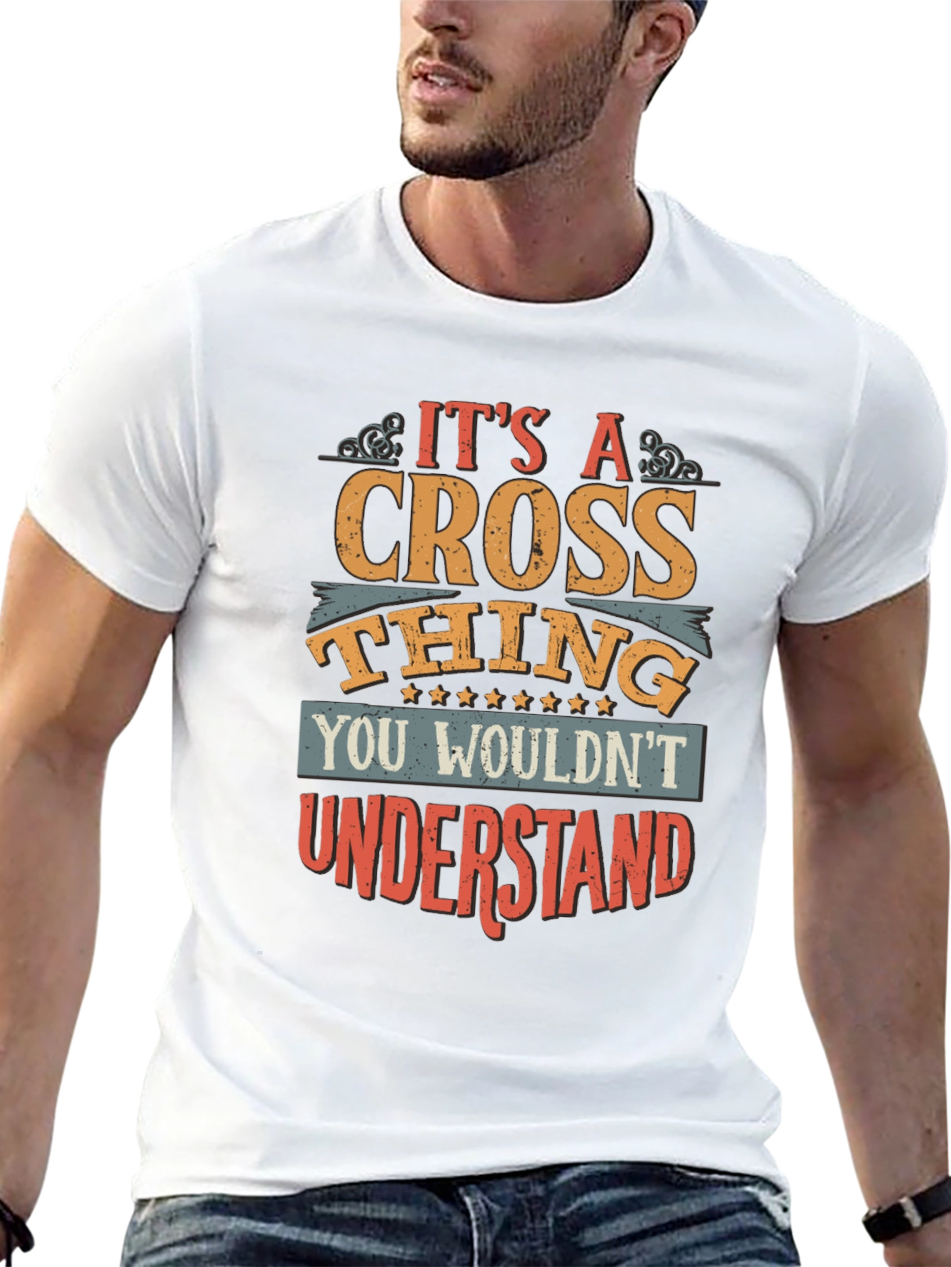Its A Cross Thing T-Shirt Funny Gift Idea