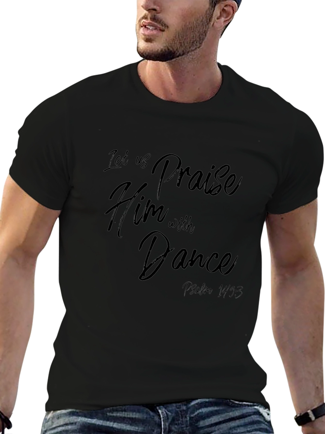 Praise Him with Dance T-Shirt - Christian Apparel