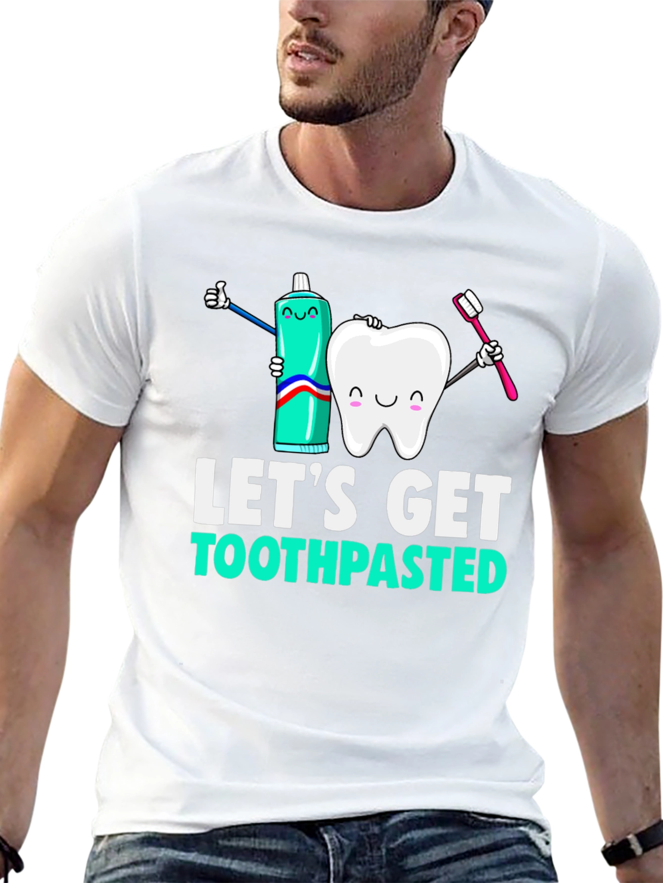 Lets Get Toothpasted Funny Dental T-Shirt