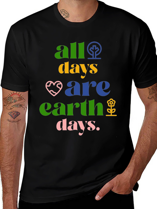 All Days are Earth Days Graphic Tee