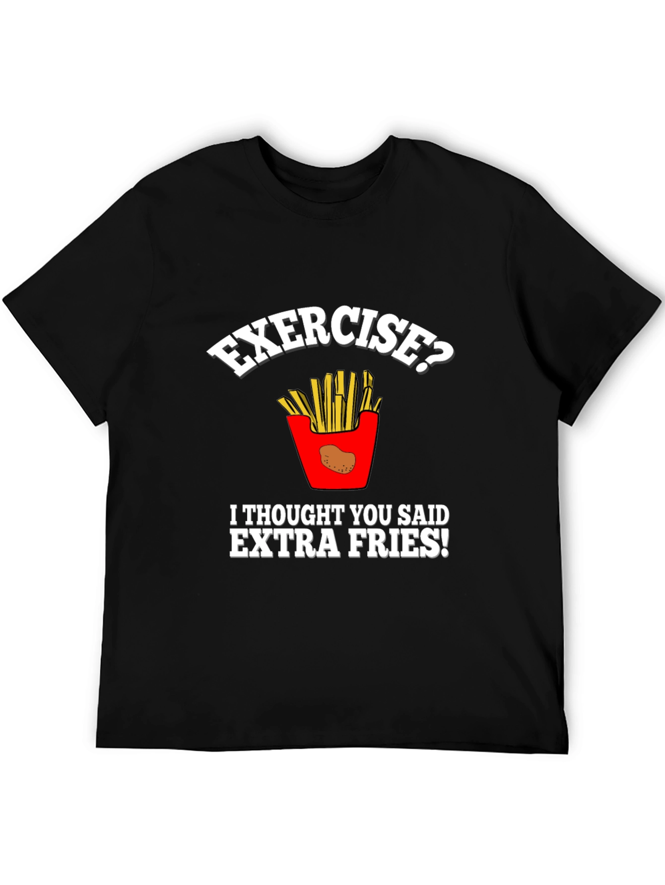 Funny Exercise Extra Fries Graphic T-Shirt