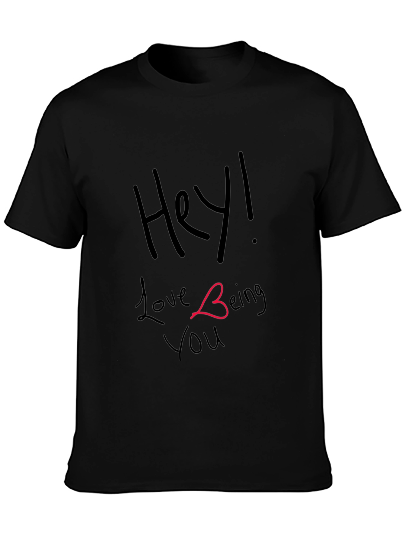 Hey! Love Being You Graphic Black Tee