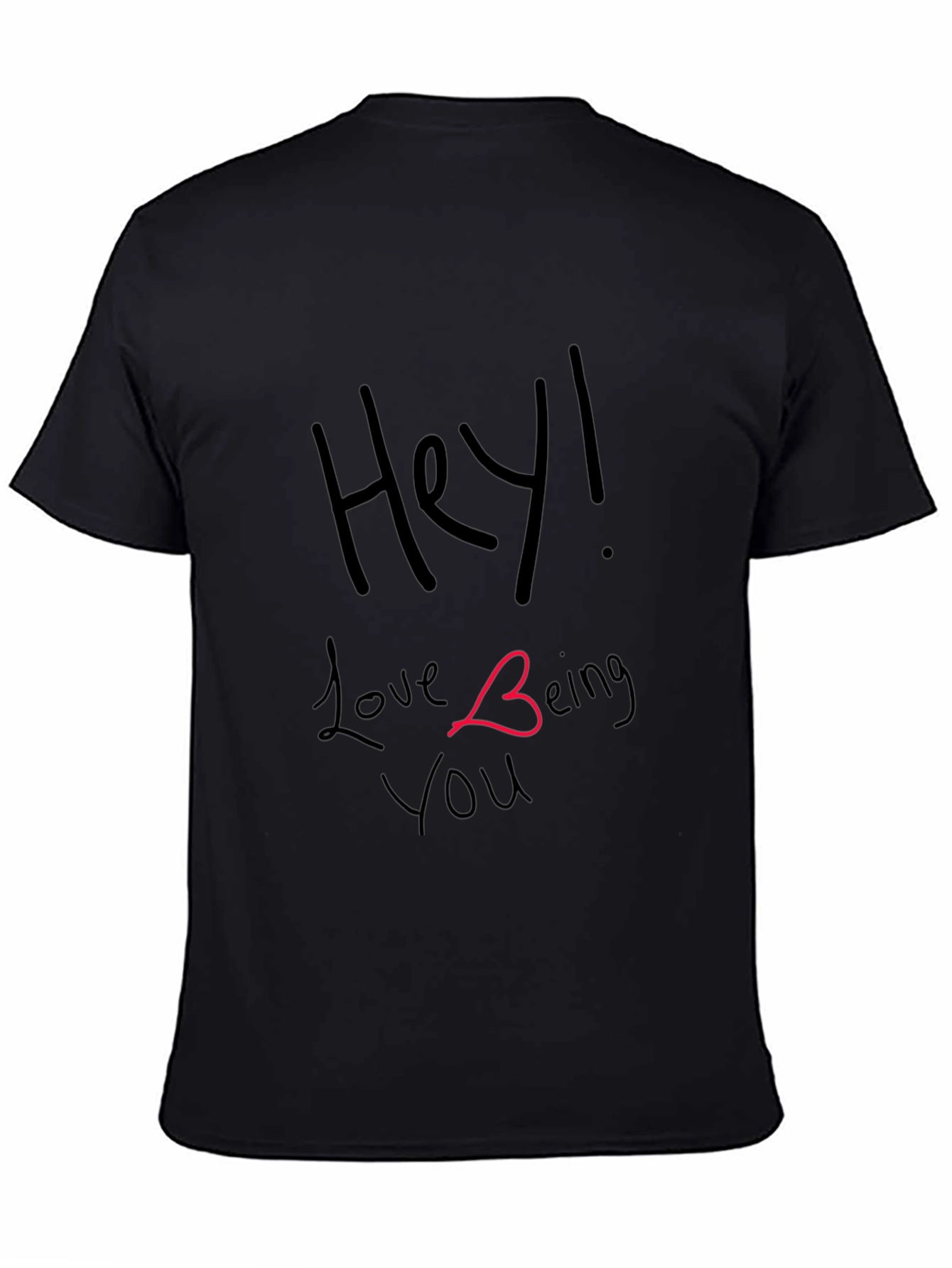 Hey! Love Being You Graphic Black Tee