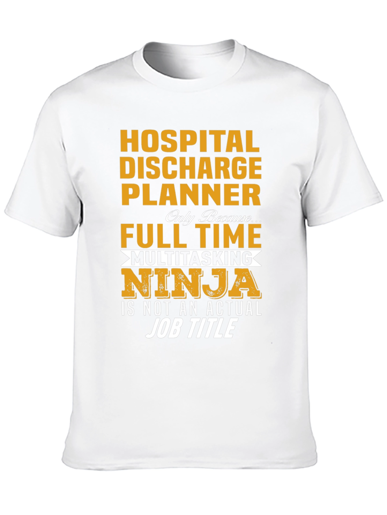 Hospital Discharge Planner Ninja T-Shirt