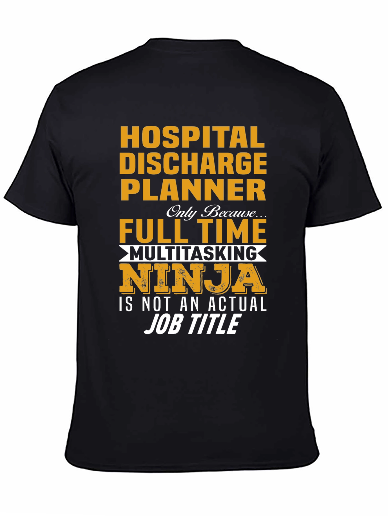 Hospital Discharge Planner Ninja T-Shirt