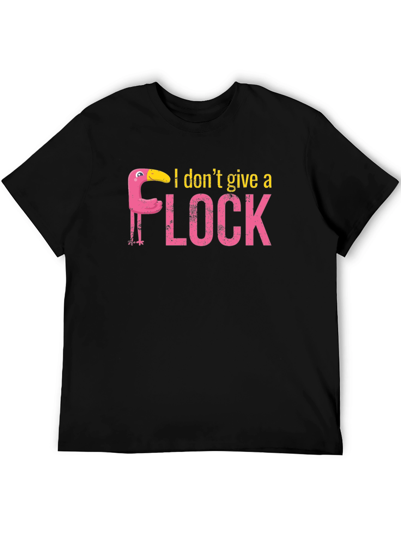 I Dont Give a Flock T-Shirt