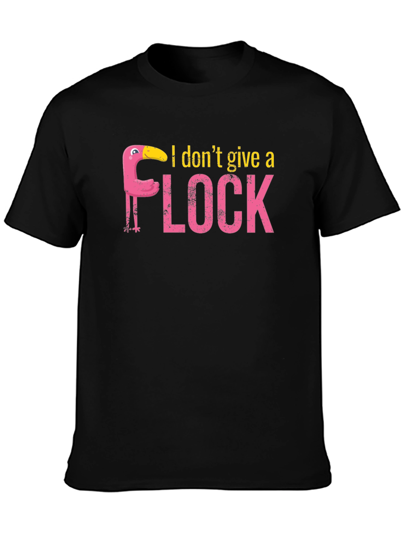 I Dont Give a Flock T-Shirt