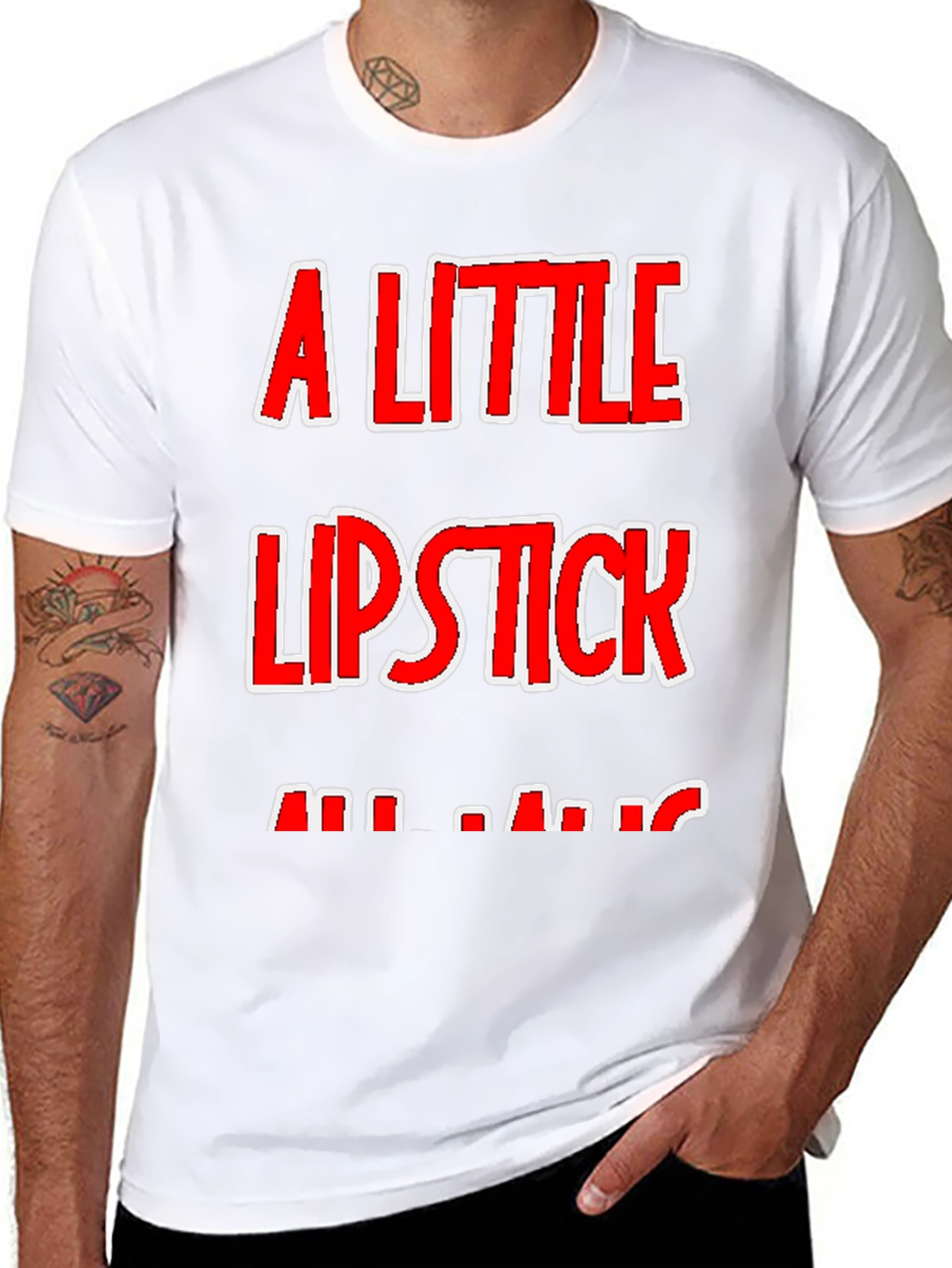 A Little Lipstick T-Shirt - Humor Tee