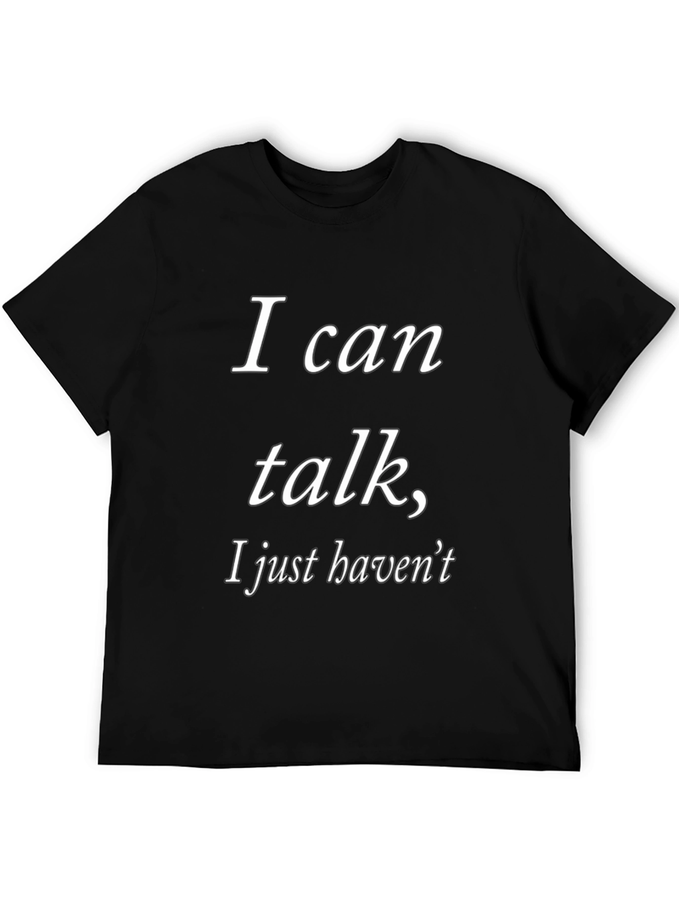 Funny Introvert T-Shirt - I Can Talk
