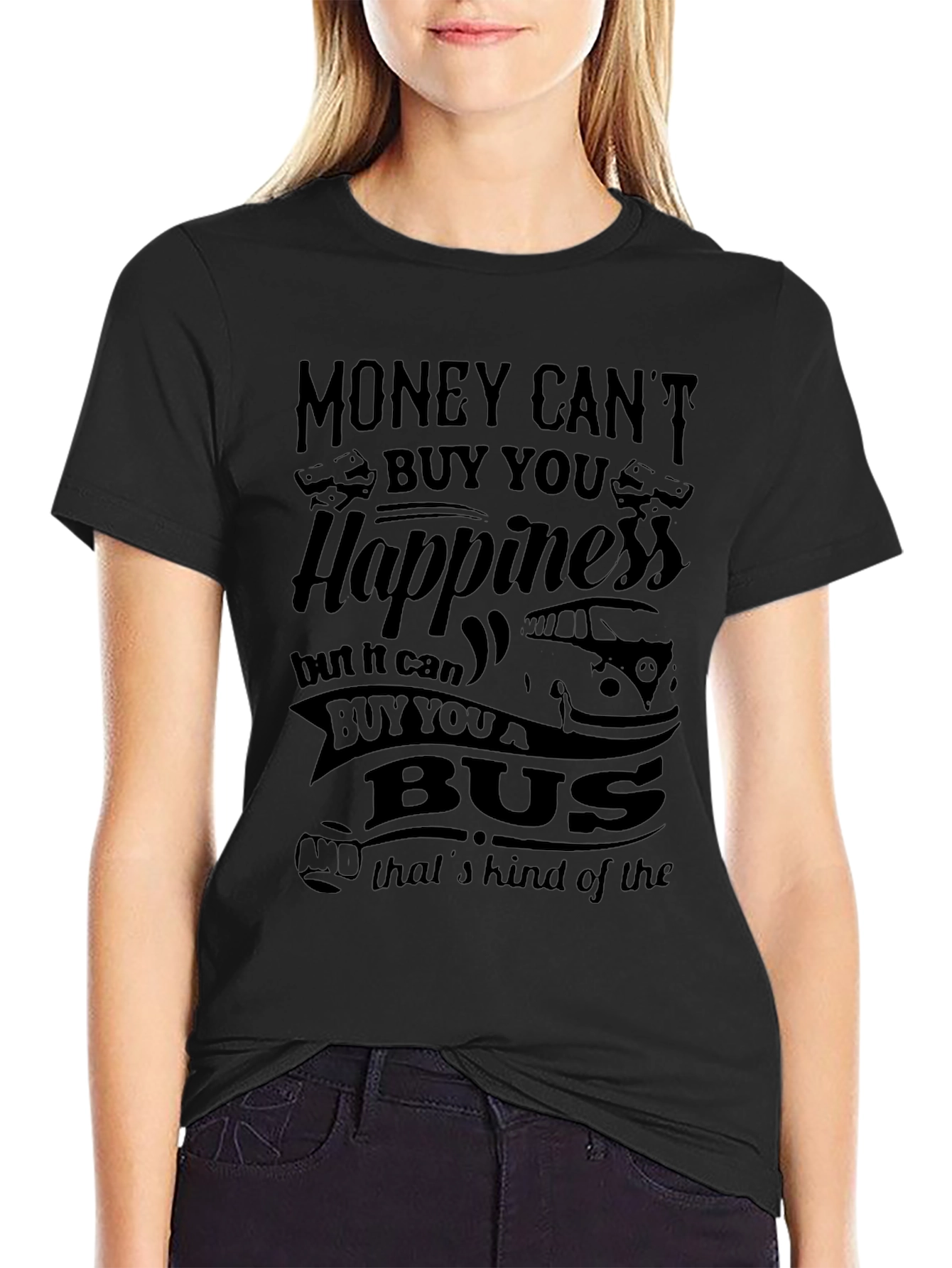 Money Cant Buy Happiness Bus T-Shirt