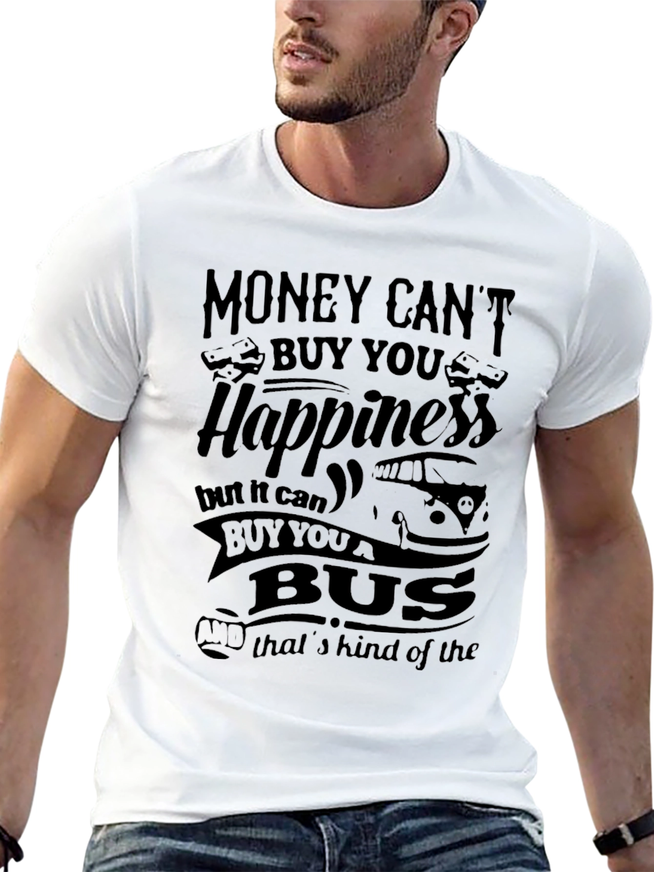 Money Cant Buy Happiness Bus T-Shirt