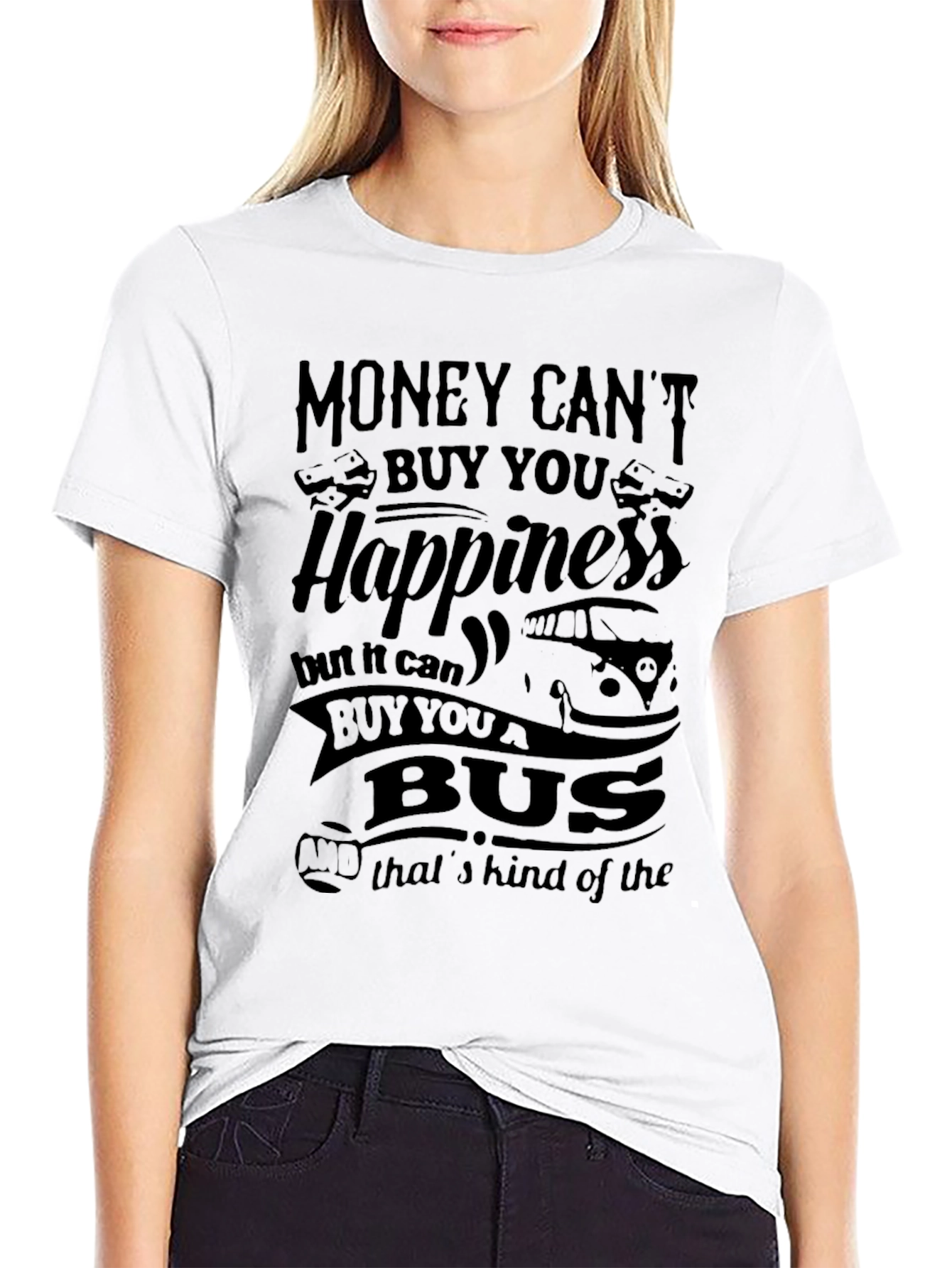 Money Cant Buy Happiness Bus T-Shirt