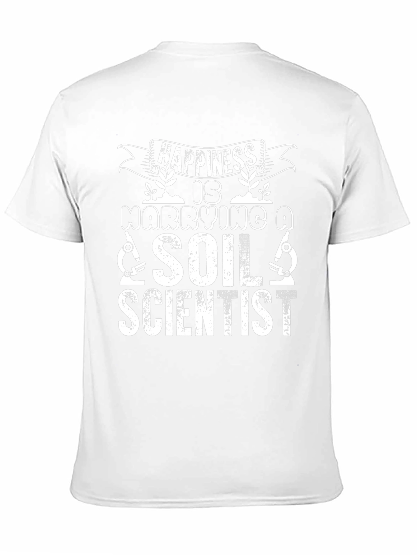 Happiness is Marrying a Soil Scientist T-Shirt