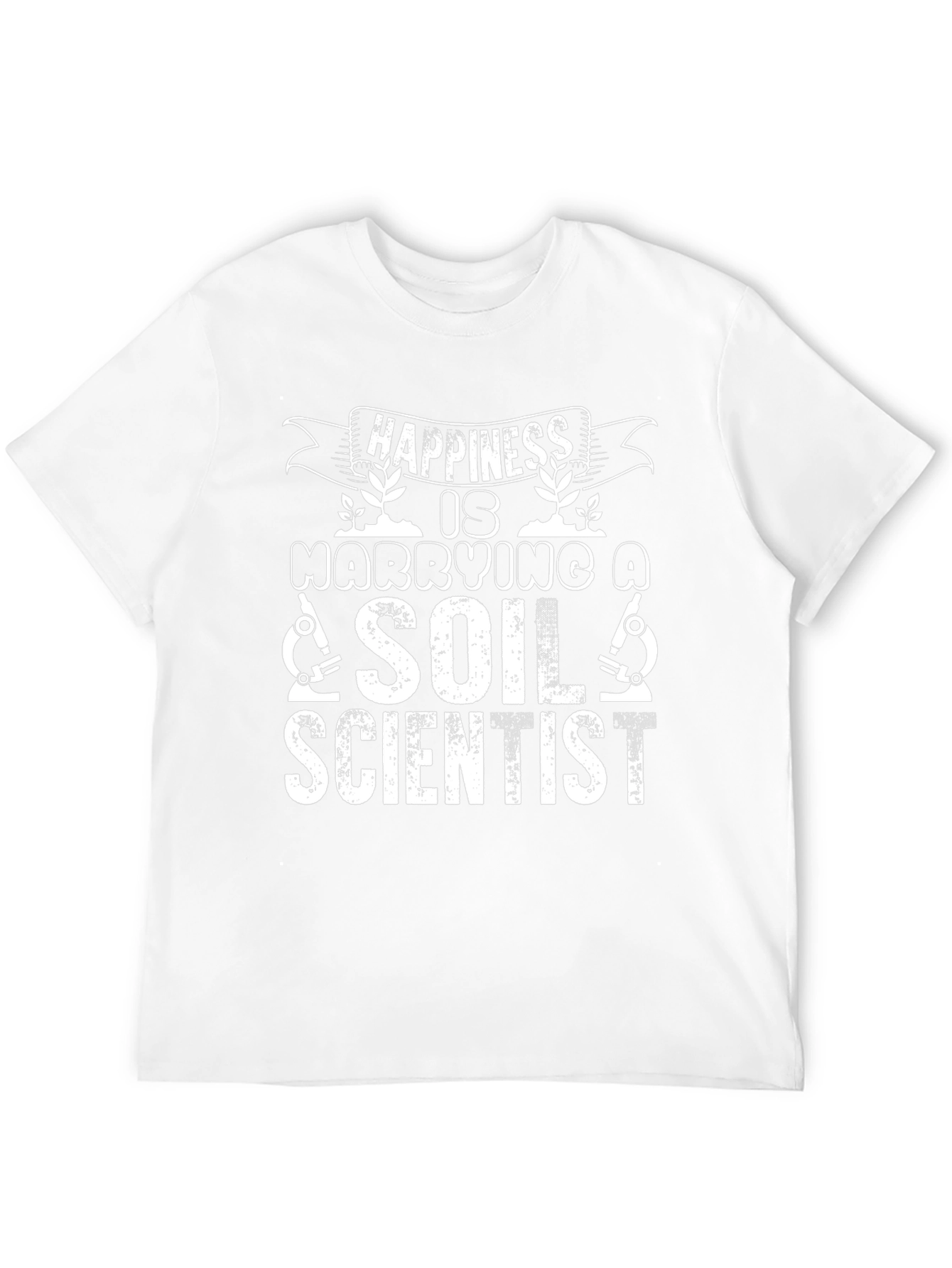 Happiness is Marrying a Soil Scientist T-Shirt