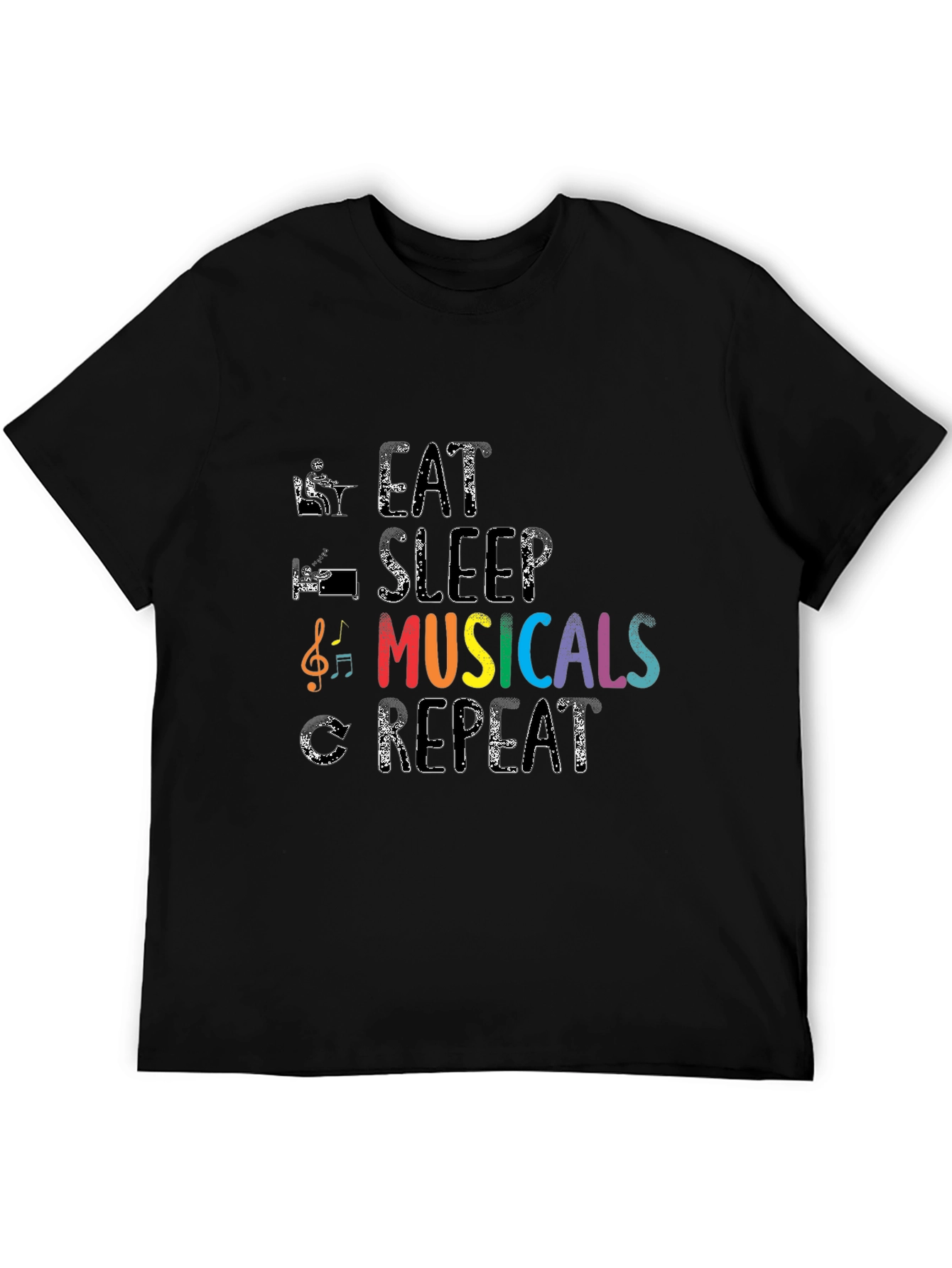 Eat Sleep Musicals Repeat Black T-Shirt