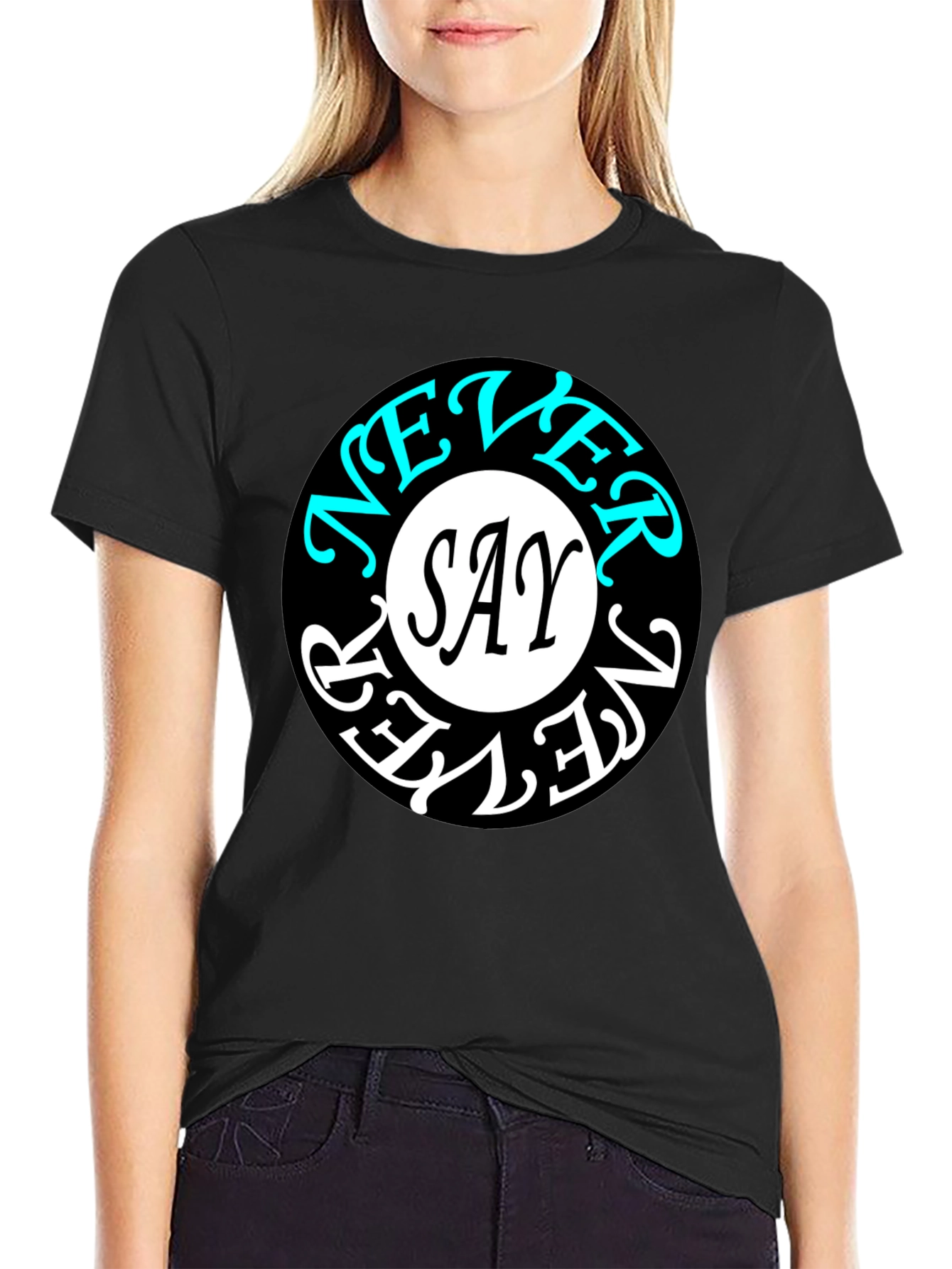 Never Say Never Graphic Tee - Stylish Black T-Shirt
