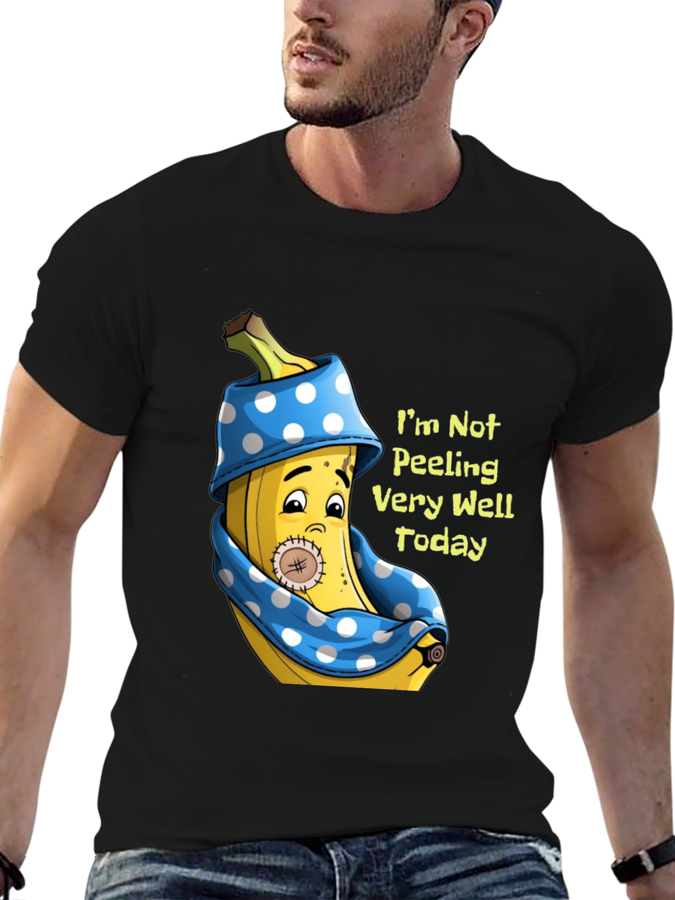 Funny Banana T-Shirt: Im Not Peeling Very Well
