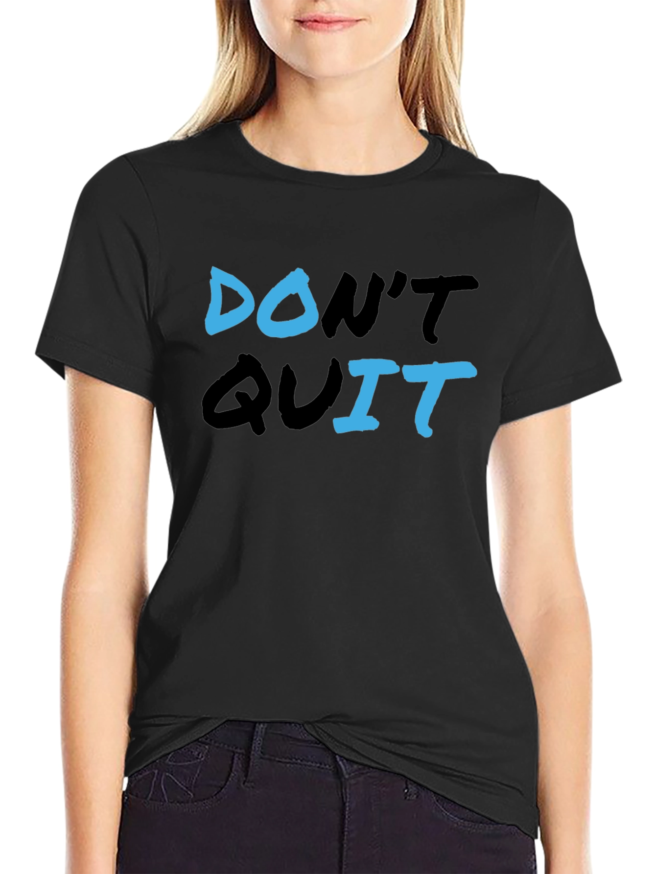Dont Quit Graphic Tee - Motivational T-Shirt
