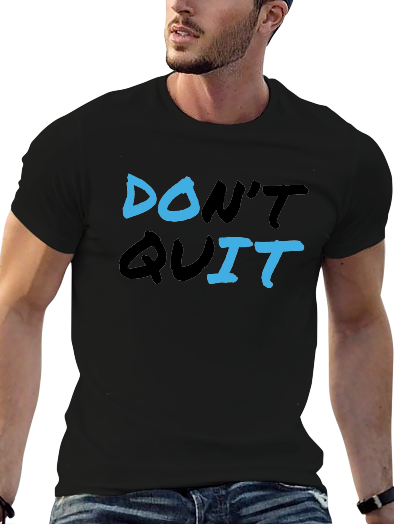 Dont Quit Graphic Tee - Motivational T-Shirt