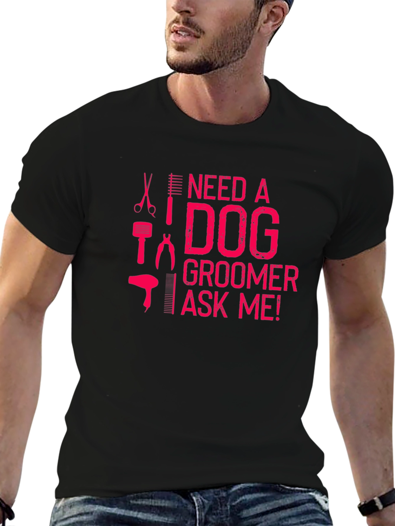 Need a Dog Groomer T-Shirt