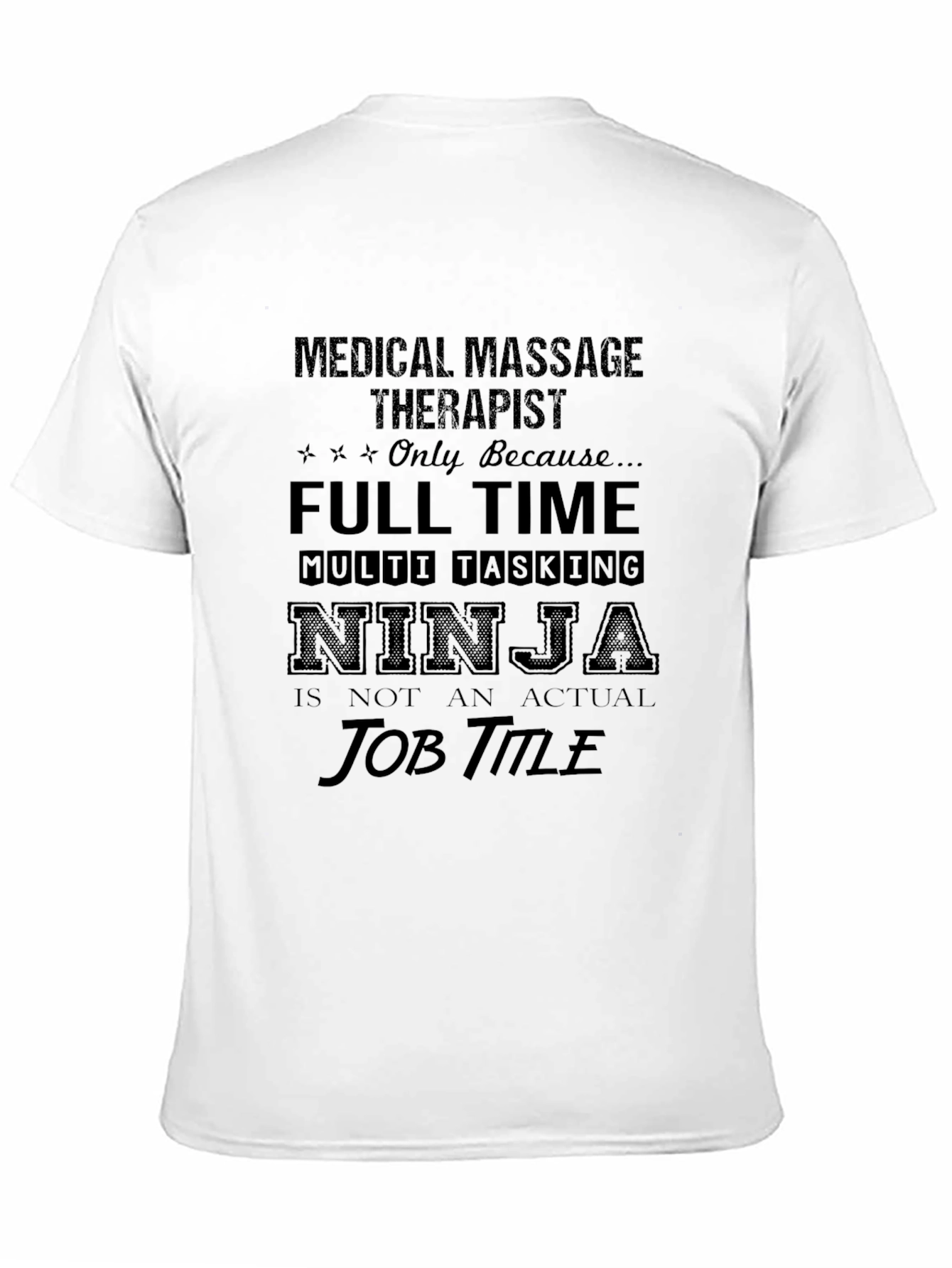 Medical Massage Therapist Novelty T-Shirt
