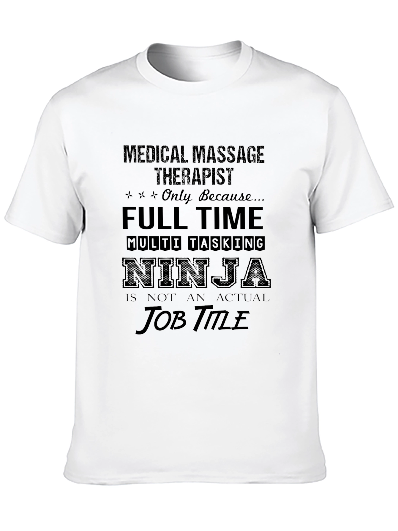 Medical Massage Therapist Novelty T-Shirt